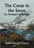 The Camp in the Snow; Or Besieged by Danger