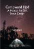 Campward Ho! A Manual for Girl Scout Camps