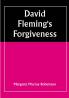 David Fleming's Forgiveness