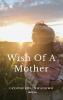 Wish of a Mother