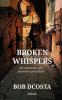 Broken Whispers