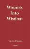Wounds Into Wisdom