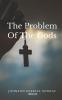 The Problem Of The Gods