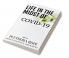 Life In The Midst of COVID-19