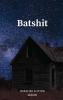 Batshit