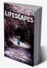 Lifescapes