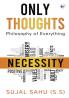 Only Thoughts: Philosophy of Everything