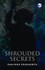 Shrouded Secrets