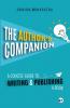 THE AUTHOR'S COMPANION: A CONCISE GUIDE TO WRITING AND PUBLISHING A BOOK