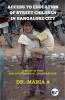Access to Education of street children in Bangalore city