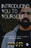 Introducing You to Yourself