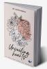 Unveiling Hearts: A Poetry Collection