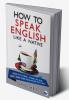 How To Speak English Like A Native