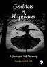Goddess of Happiness: A Journey of Self Discovery