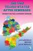 The Two Telugu States after demerger: Different Political & Economic Contours