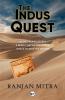The Indus Quest
