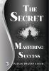 The Secret: Mastering Success