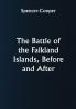 The Battle of the Falkland Islands Before and After