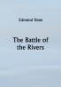 The Battle of the Rivers