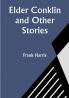 Elder Conklin and Other Stories