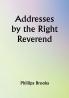 Addresses by the Right Reverend