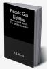 Electric Gas Lighting: How to Install Electric Gas Ignition Apparatus