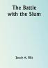 The Battle with the Slum