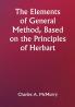 The Elements of General Method Based on the Principles of Herbart