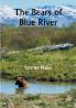 The Bears of Blue River