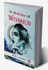 In Defense of Women