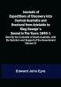Journals of Expeditions of Discovery into Central Australia and Overland from Adelaide to King George's Sound in the Years 1840-1: Sent By the Colonists of South Australia with the Sanction and Support of the Government: Including an Account of the Manners and Customs of the Aborigines and the State of Their Relations with Europeans — Volume 01