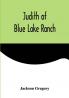 Judith of Blue Lake Ranch