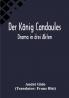Der König Candaules: Drama in drei Akten