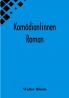 Komödiantinnen: Roman