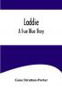 Laddie: A True Blue Story