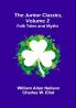 The Junior Classics Volume 2: Folk Tales and Myths