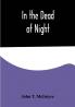 In the Dead of Night