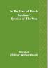 In the Line of Battle; Soldiers’ Stories of the War