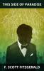 This Side of Paradise by F. Scott Fitzgerald: A Jazz Age Classic of Love Ambition and SelfDiscovery (Grapevine Edition)