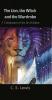 The Lion the Witch and the Wardrobe