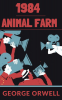 Animal Farm & 1984 : The Orwellian Classics (Grapevine edition)