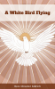 A White Bird Flying