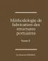 Méthodologie de fabrication des structures portuaires (Tome II)