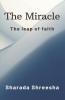 The Miracle:The leap of faith