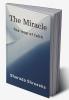 The Miracle:The leap of faith