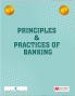 Principles and Practices of Banking
