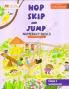 Macmillan Education Hop Skip and Jump Complete Set for Class 1