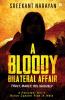 A Bloody Bilateral Affair