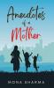 Anecdotes of a Mother