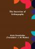 The Invention of Lithography